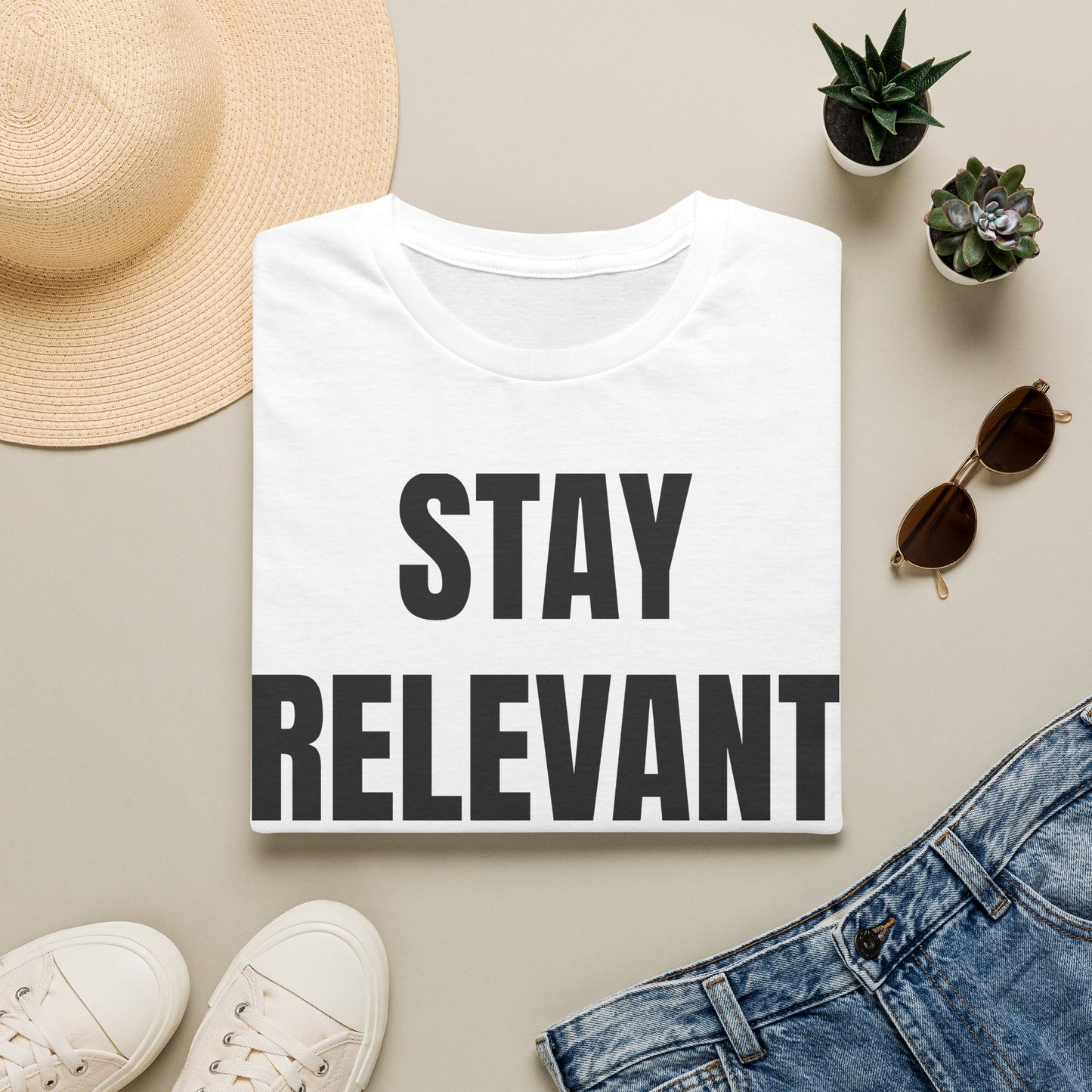 Stay Relevant Tee