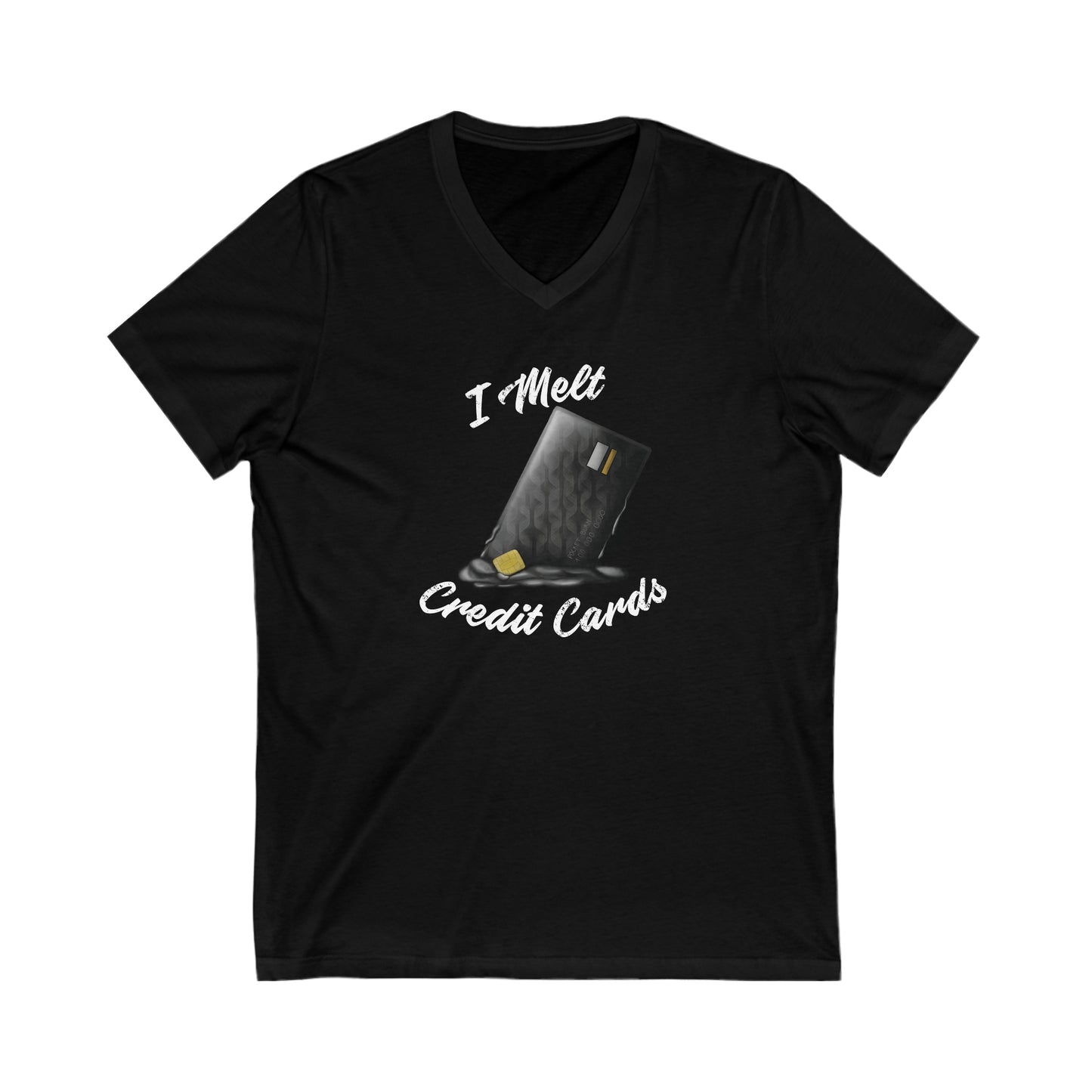 I Melt Credit Cards Women's Cut V-Neck T-Shirt