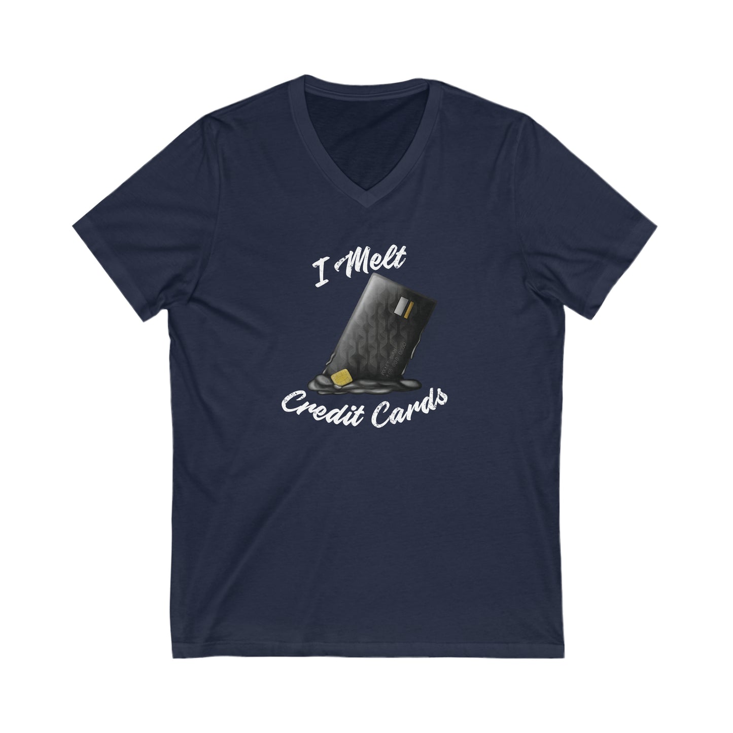 I Melt Credit Cards Women's Cut V-Neck T-Shirt